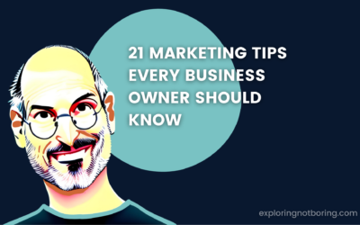 21 Marketing Tips Every Business Owner Should Know