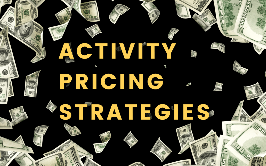 Pricing Strategies for Activity Operators to Increase Bookings in 2023